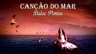 Canção Do Mar   Dulce Pontes  (legendado) HD