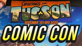 Tucson Comic Con News & Information Labor Day Weekend