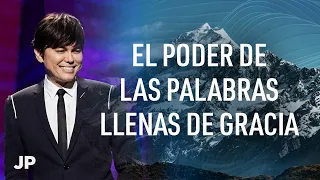 El poder de las palabras llenas de gracia | Joseph Prince Spanish