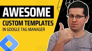 7 Useful Custom Variable Templates for Google Tag Manager