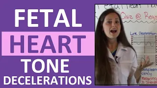 Fetal Heart Rate Tone Monitoring Decelerations | Early, Late, Variable NCLEX OB Maternity Nursing