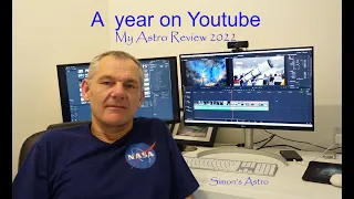 A Year on YouTube  &  My Astro Journey