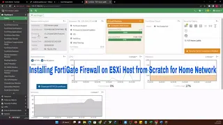 Installing FortiGate Firewall on ESXi Host from Scratch for Home Network