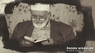 Önden Gidenler - Muhammed Emin Saraç