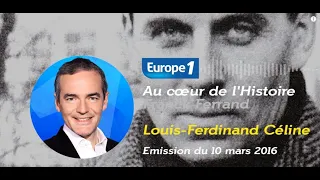 Louis-Ferdinand CÉLINE : Franck FERRAND reçoit Frédéric VITOUX (2016)