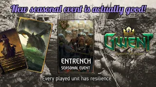 UnPro Gwent ep71 ENTRENCH New seasonal mode is actually fun!