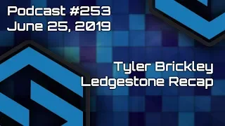 Tyler Brickley - SmashBoxxTV Podcast #253