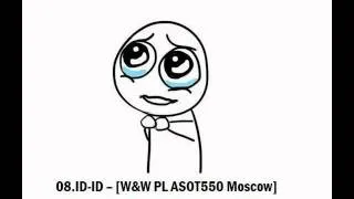 W&W - 08.ID-ID ASOT 550 MOSCOW