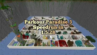 Parkour Paradise 3 Speedrun in 1:5:26