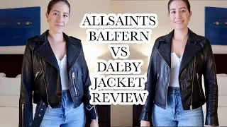ALLSAINTS *Balfern* Leather Biker Jacket Review | Compared to  ALLSAINTS *Dalby* Leather Jacket