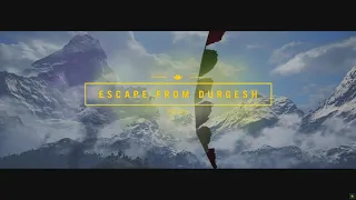 Far cry 4 Escape From Durgesh (E3 Restoration Mod Playthrough) Progress so far