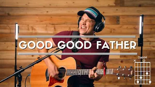 Good Good Father - Pat Barrett Acoustic Cover with chord diagrams and harmony