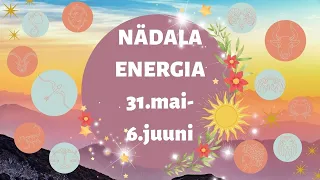 ⚡️ Nädala Energia ⚡️ 🍧 31.mai-6.juuni 🍧 - 🔮 12 Tähemärki 🔮