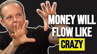 MONEY WILL FLOW LIKE CRAZY! Learn To Manifest Success & Riches | Dr. Joe Dispenza