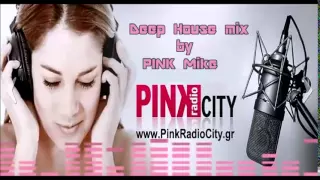 Deep House mix by Pink Mike