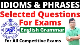 Idioms And Phrases|Repeated & Selected Questions|English Grammar Phrases|SSC,OSSSC,ASO,OSSC,ARI,AMIN