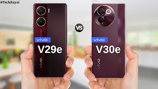 Vivo V29e 5g vs Vivo V30e 5g || Full Comparison