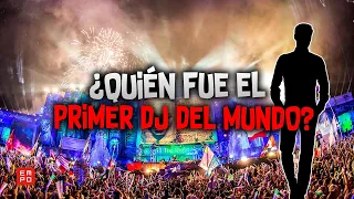 ¿QUIÉN FUE EL PRIMER DJ DEL MUNDO?