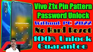 Vivo Z1x Lock Kaise Tode ! Vivo Z1x Pin Pattern Password Unlock Without PC 2022! Hard Reset Vivo Z1x