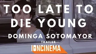 Too Late to Die Young (2019) - Official Trailer
