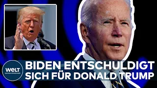 JOE BIDEN: US-Präsident entschuldigt sich für das Verhalten seines Vorgängers Donald Trump