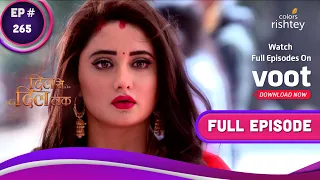 Dil Se Dil Tak | दिल से दिल तक | Ep. 265 | Parth Comes Across Shorvori?