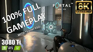 Portal with RTX 2022 100% | 8K 60 FPS Ultra Realistic Highest Graphics | 3080 Ti