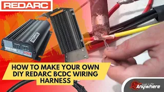 How To Make Your Own DIY Redarc BCDC Wiring Harness Tutorial