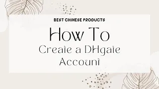 How to Create a DHgate Account