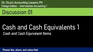 [Intermediate Accounting] Discussion 01 - Cash and Cash Equivalents (Part 1)