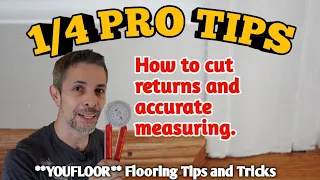 Quarter Round Pro Tips - Cutting Returns And Accurate Measuring