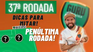 TIME PARA MITAR NA RODADA 37 DO CARTOLA FC