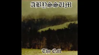 Abyssum (GT) - Thy Call (FULL ALBUM) - 1998