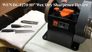WEN BG4270 10” Wet/Dry Sharpener Review