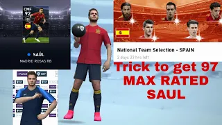 TRICK TO GET SAUL IN SPAIN NATIONAL TEAM SELECTION | PES 2020 MOBILE