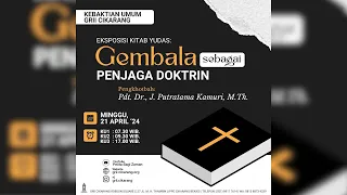 Kebaktian Umum_Eksposisi Kitab Yudas: Gembala Sebagai Penjaga Doktrin_Pdt. Dr., J. Putratama, M.Th.