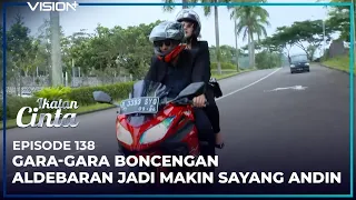 CIEE... ALDEBARAN MAKIN CINTA | Ikatan Cinta Episode 138