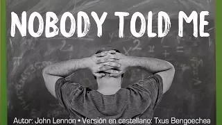 Nobody told me. John Lennon. Adaptación al castellano. Versión española. Spanish cover. Karaoke