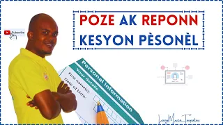 Men kòman pou poze ak reponn kesyon pèsonèl sa yo an anglè | Q and A personal information