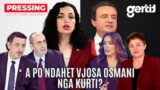 A po ndahet Vjosa Osmani nga Kurti | PRESSING | T7