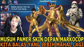 REAKSI KAGET MARKOCOP KETIKA MELIHAT AKU BALAS MUSUH YANG PAMER SKIN MAHAL ! WKWKWK - Mobile Legends