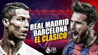 El Clásico - There is a reason it's called