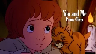 You and Me ღ Penny-Oliver