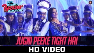 Jugni Peeke Tight Hai - Kis Kisko Pyaar Karoon | Kanika Kapoor, Divya K & Sukriti K | Amjad Nadeem