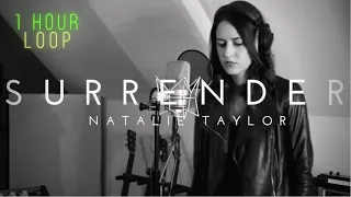 1 Hour Loop | Surrender | Natalie Taylor