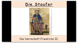 Kaiser Friedrich II. - Die Staufer (Teil 1/4)