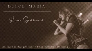 Dulce María - 33 - Ya No (Live Sessions)