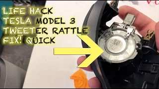 EASY HACK - TESLA MODEL 3 - Stop rattling from tweeter - fast & easy