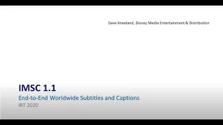 IMSC 1.1 - End-to-End Worldwide Subtitles and Captions