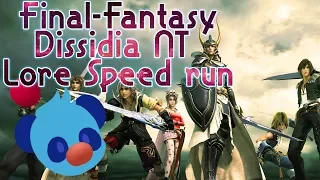 Final Fantasy Dissidia NT  - Lore speed run